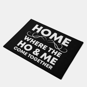 Felpudo Hogar, donde Ho & Me se juntan, regalo divertido