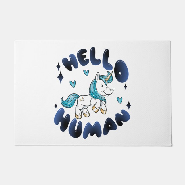 Felpudo Hola humano hermoso unicornio (Anverso)