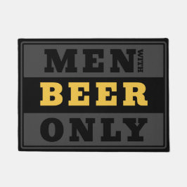 Felpudo Hombres con cerveza solamente - Entrada para amant