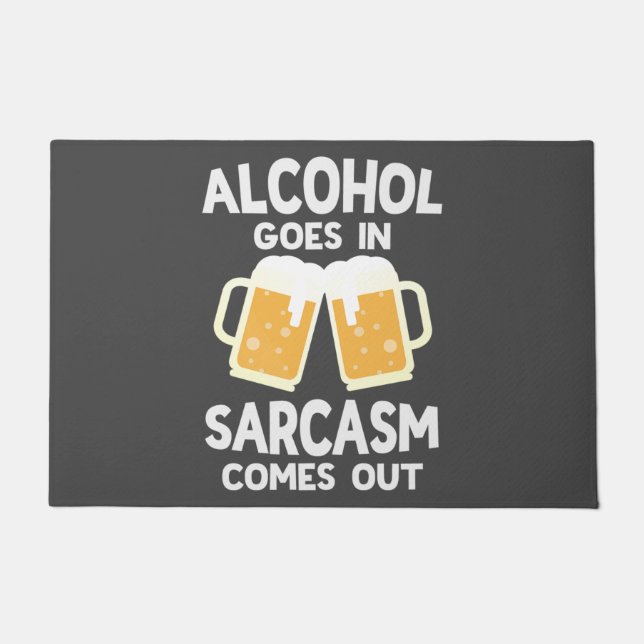 Felpudo Humor divertido para beber cerveza sarcasmo (Anverso)
