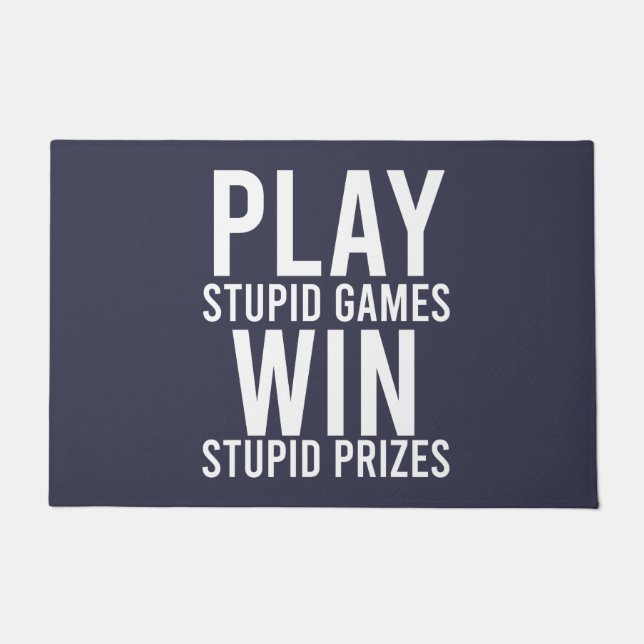 Felpudo Juego Estúpido Juegos Ganar Estúpido Premio Gracio (Anverso)