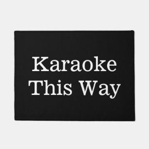 Felpudo Karaoke por aquí
