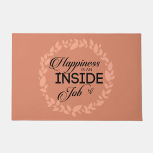 Felpudo La Felicidad Es Un Trabajo Interno De Rubor Wreath