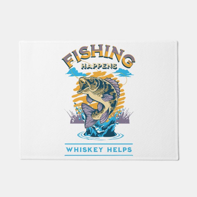 Felpudo La pesca sucede. ¡El whiskey ayuda! (Anverso)