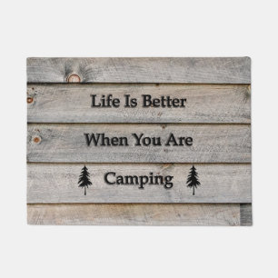 Felpudo La vida es mejor cuando usted está acampando