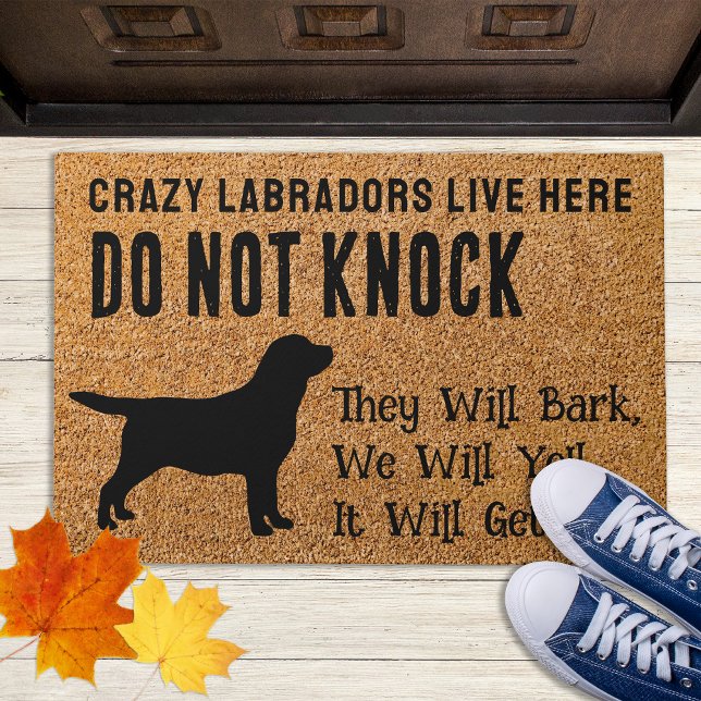 Felpudo Labradores Locos Viven Aquí - Perro Labrador Negro (Subido por el creador)