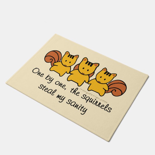 Felpudo Las ardillas roban mi cordura Diciendo graciosamen (Angular)