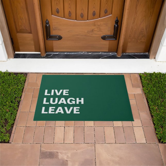 Felpudo Live Laugh Leave Personalized Front Custom Print (Exterior)