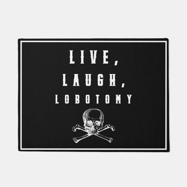 Felpudo Live, Laugh, Lobotomy Funny Halloween (Anverso)
