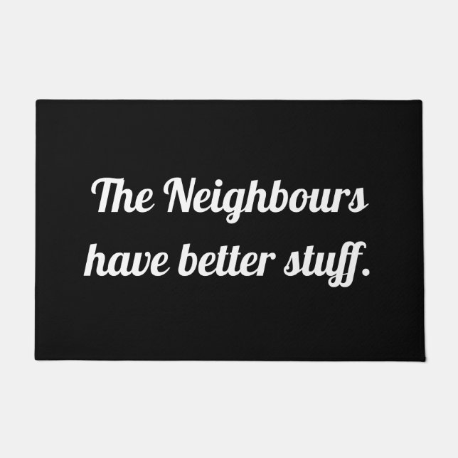 Felpudo Los Vecinos Tienen Mejores Cosas. (Anverso)