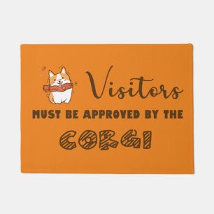 Felpudo Los visitantes deben ser aprobados por el corgi do