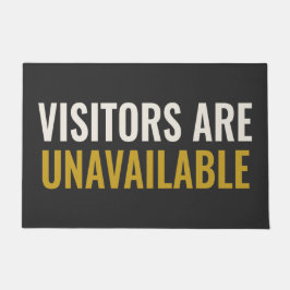 Felpudo LOS VISITANTES NO ESTÁN DISPONIBLES - Poco amigabl
