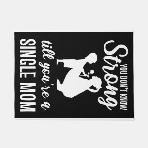 Felpudo Madre Regalo, eres una madre soltera