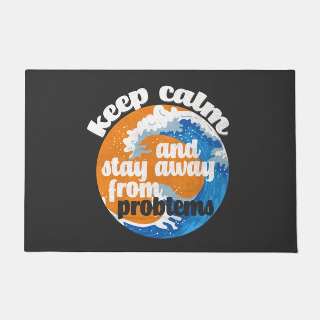 Felpudo Mantener la calma y alejarse de los problemas (Anverso)