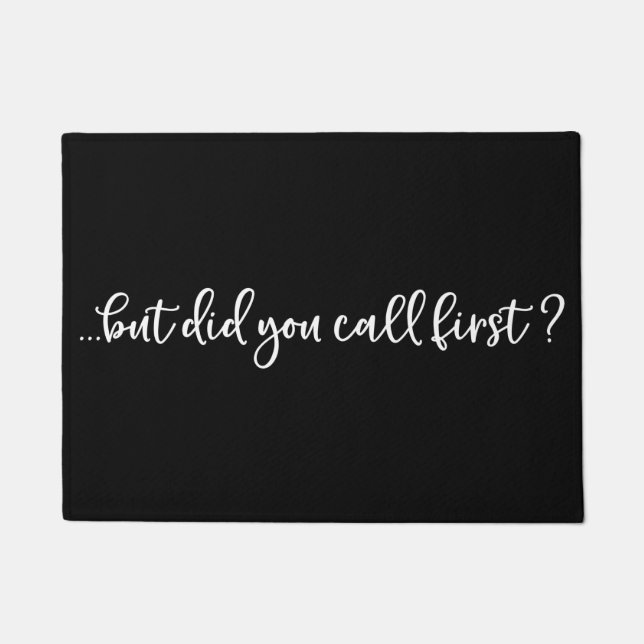 Felpudo Mat de la puerta de bienvenida...pero, ¿llamaste p (Anverso)