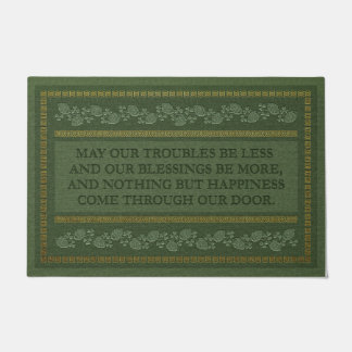 Felpudo May your troubles be less your blessings be more