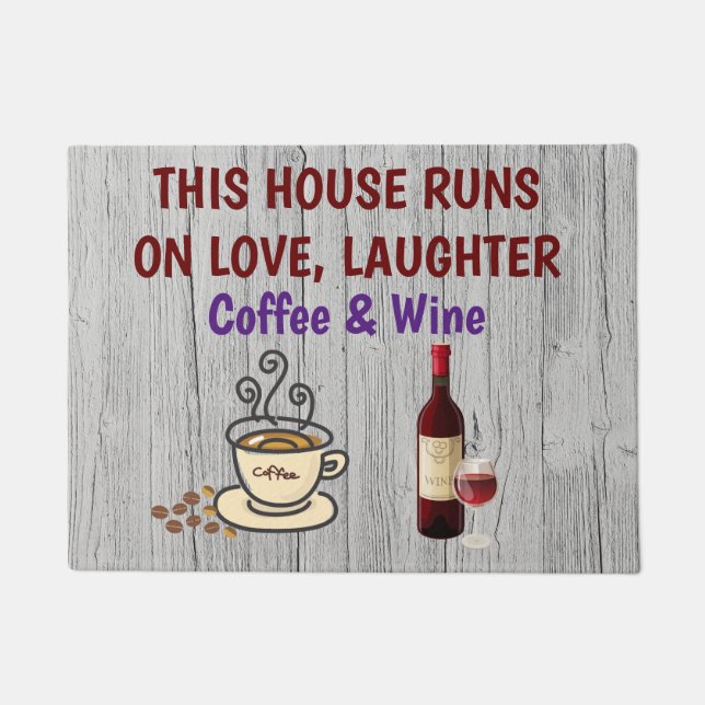 Felpudo Me encanta la risa café y el vino Door Mat (Anverso)