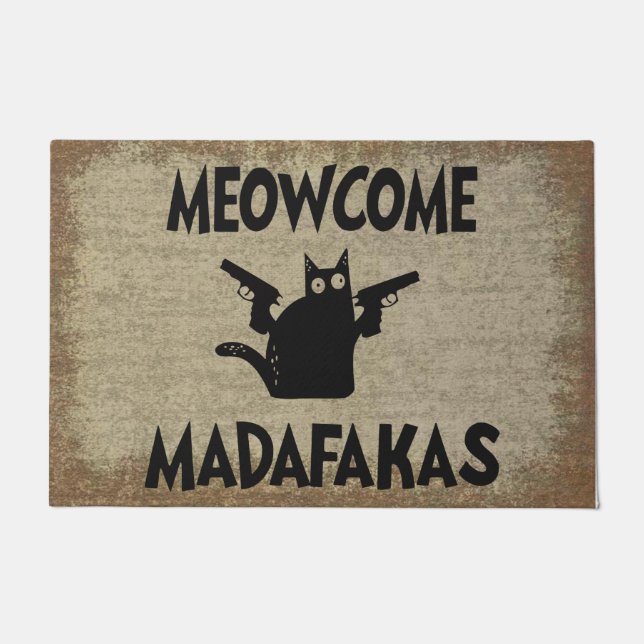 Felpudo Meowcome Madafakas Doormat | Graciosos Regalos De  (Anverso)