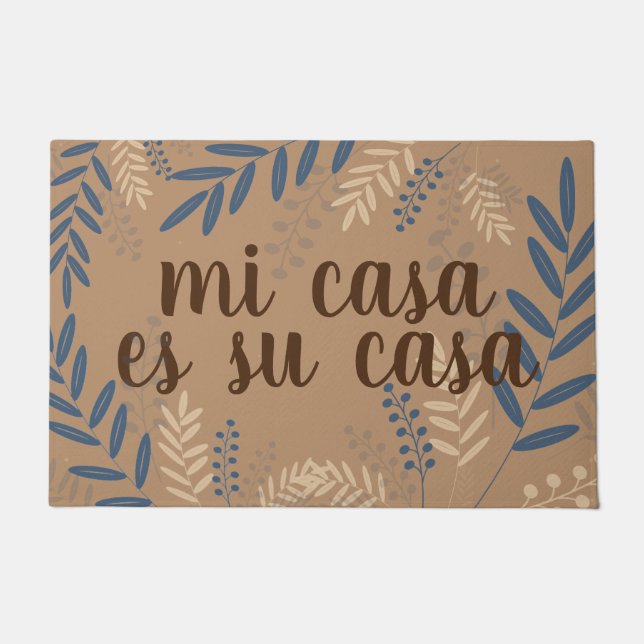 Felpudo mi casa es su casa doormat (Anverso)