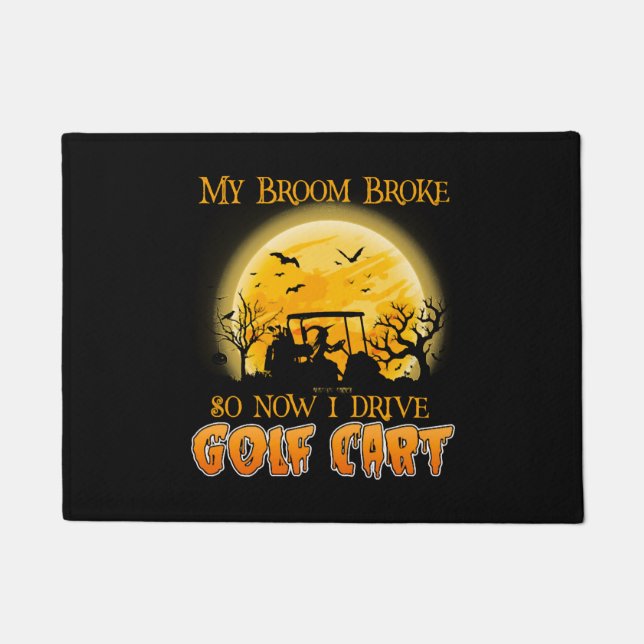 Felpudo Mi Cuarto Se Rompió Así Que Ahora Conduzco Un Carr (Anverso)