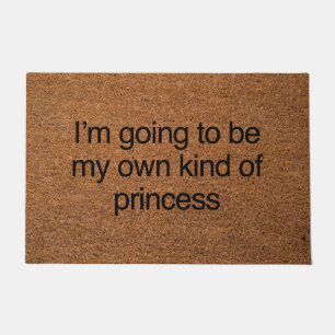 Felpudo mi propio tipo de princesa doormat
