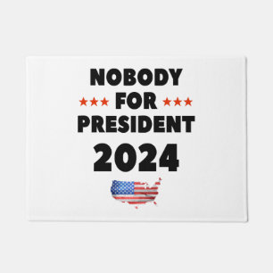 Felpudo Nadie para Presidente 2024
