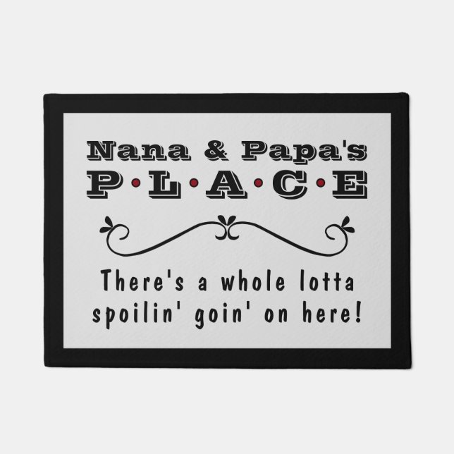Felpudo Nana y Papa's Place Whole Lotta Spoilin' (Anverso)