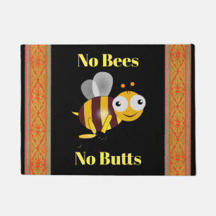 Felpudo No abejas No Butts Doormat