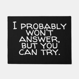 Felpudo No contestará probablemente a la cita antisocial