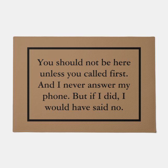 Felpudo No deberías estar aquí Doormat (Anverso)