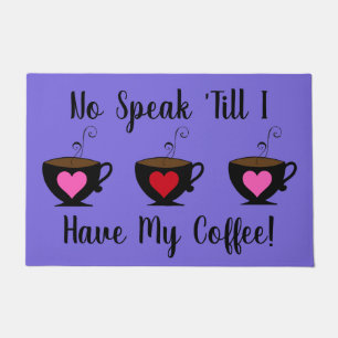 Felpudo "No Hablar Hasta Que Tenga Mi Café