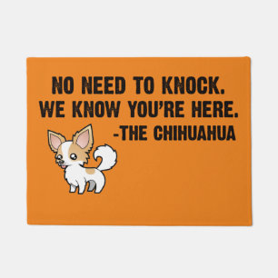 Felpudo No hay necesidad de golpear al Chihuahua