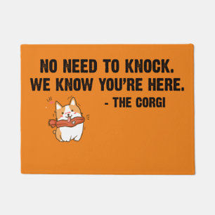 Felpudo No hay necesidad de golpear el corgi