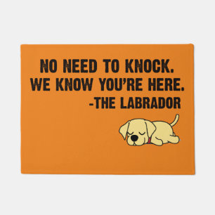 Felpudo No hay necesidad de llamar al labrador