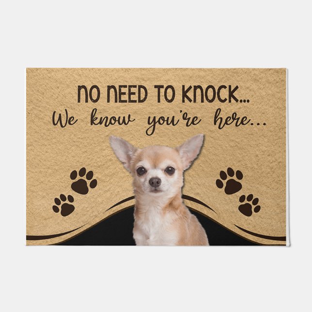 Felpudo No Need To Knock We Know You're Here Chihuahua (Anverso)