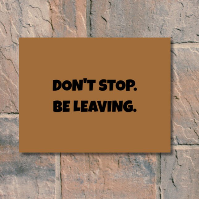 Felpudo No pares. Be Leaving -Funny Introvertido Antisocia (Finally, an honest doormat for introverts + the antisocial. "Don't Stop. Be Leaving"!)