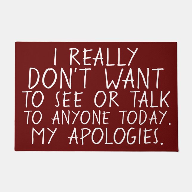 Felpudo NO QUIERO VER CUALQUIER PERSONA HOY apologético (Anverso)