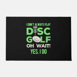Felpudo No siempre juego al disco Golf