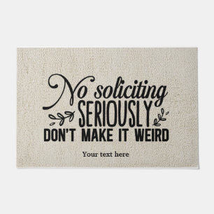Felpudo No solicitando a nadie