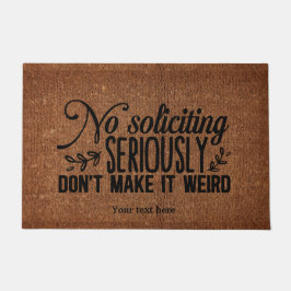 Felpudo No solicitando a nadie