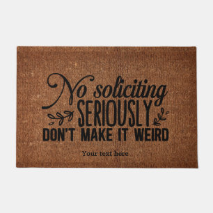 Felpudo No solicitando a nadie