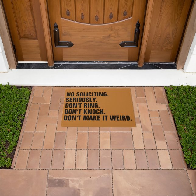 Felpudo No Solicitando No Lo Hagas Raro (Exterior)
