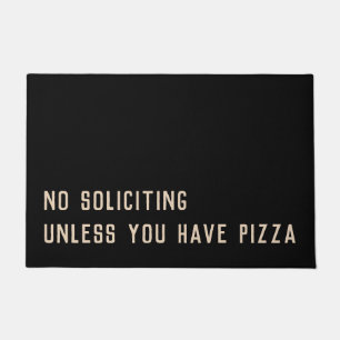 Felpudo No solicitas a menos que tengas pizza divertida