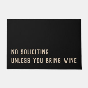 Felpudo No solicito a menos que traigas vino divertido