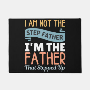Felpudo No Soy El Paso Padre Soy El Padre Que Da El Paso