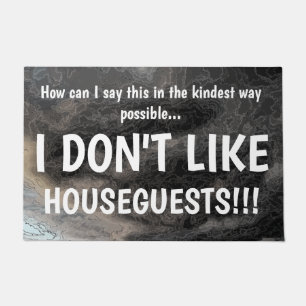 Felpudo NO TENGO GUSTO de HOUSEGUESTS groseros