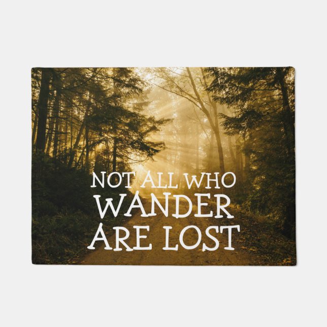 Felpudo No todos que Wander es naturaleza rústica perdida (Anverso)