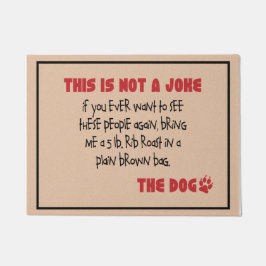 Felpudo No un chiste - el Doormat del perro
