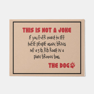 Felpudo No un chiste - el Doormat del perro