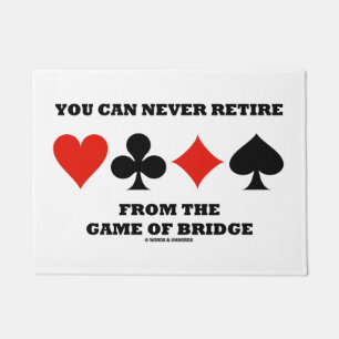 Felpudo Nunca Puedes Retirarte Del Juego De Puente